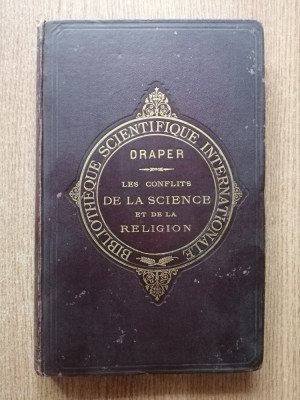 John William Draper - Les conflits de la science et de la religion (1893) foto