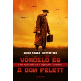 V&ouml;r&ouml;slő &eacute;g a Don felett - Simon Sebag Montefiore