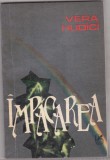 Bnk ant Vera Hudici - Impacarea - cu dedicatie, Alta editura