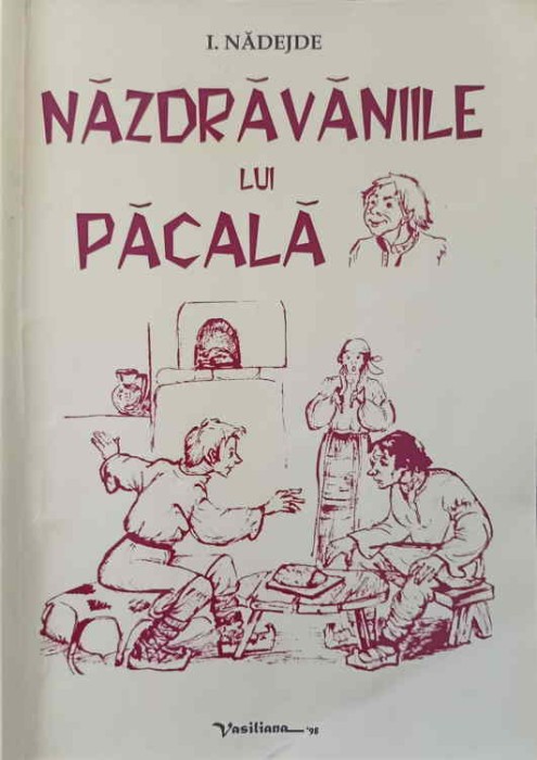 NAZDRAVANIILE LUI PACALA-I. NADEJDE-244795