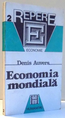 ECONOMIA MONDIALA de DENIS AUVERS , 1991 foto
