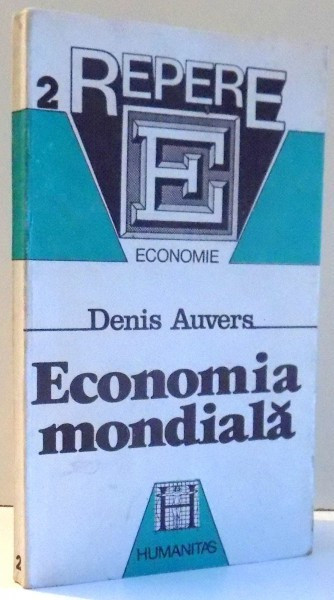 ECONOMIA MONDIALA de DENIS AUVERS , 1991