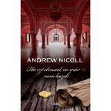 Ha ezt olvasod, &eacute;n m&aacute;r nem leszek - Andrew Nicoll