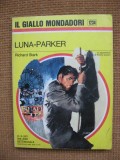 Richard Stark - Luna-Parker (in limba italiana), Alta editura