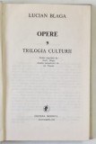 OPERE,VOL.9,TRILOGIA CULTURII-LUCIAN BLAGA BUCURESTI 1985