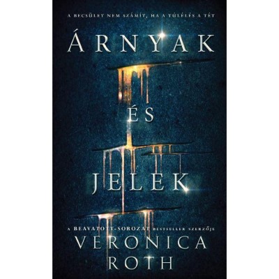 &amp;Aacute;rnyak &amp;eacute;s jelek - Veronica Roth foto