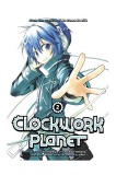 Clockwork Planet - Volume 2 | Yuu Kamiya, Tsubaki Himana, Kodansha Comics