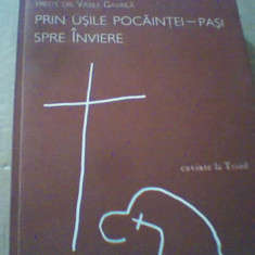 Preot Dr. Vasile Gavrila - PRIN USILE POCAINTEI - PASI SPRE INVIERE ( 2010 )