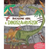 Bolyg&oacute;nk urai, a dinoszauruszok - Idővonallal &eacute;s k&eacute;t kihajthat&oacute; poszterrel