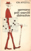 Germana Prin Exercitii Distractive - Ion Apostol, Stiintifica si Enciclopedica, Bucuresti, 246 Pagini