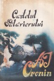 A.J. Cronin - Castelul Palarierului