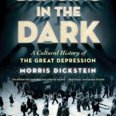 Dancing in the Dark: A Cultural History of the Great Depression