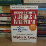 STEPHEN R. COVEY - EFICIENTA IN 7 TREPTE SAU UN ABECEDAR AL INTELEPCIUNII , 2002 *