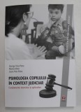 PSIHOLOGIA COPILULUI IN CONTEXT JUDICIAR - FUNDAMENTE TEORETICE SI APLICATIVE de GEORGE VISU - PETRA ...LAURA VISU - PETRA , 2016