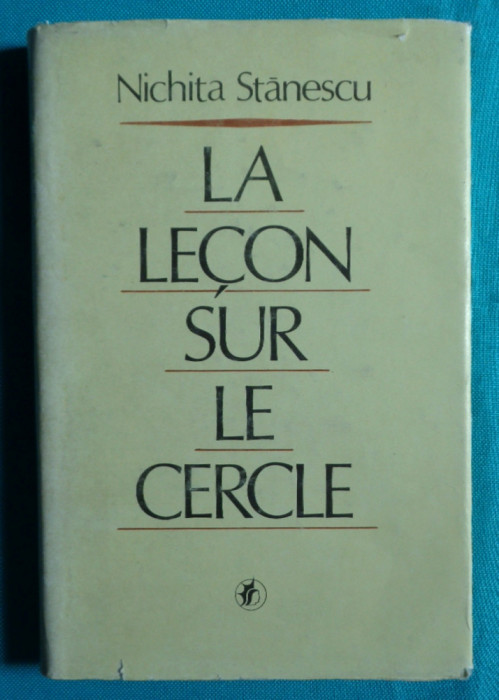 Nichita Stanescu &ndash; La lecon sur le cercle