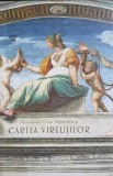 Cartea Virtuților - Alexander von Schonburg, Baroque Books, 2023, Filosofie, Nouă