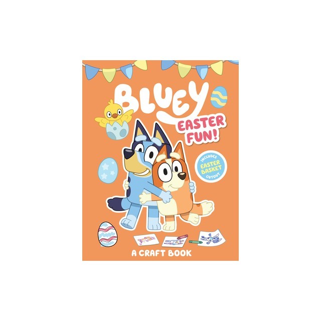 Bluey: Easter Fun!: A Craft Book