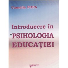 Camelia Popa - Introducere in Psihologia Educatiei