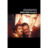 V&eacute;gki&aacute;rus&iacute;t&aacute;s - Andr&aacute;s Ferenc filmrendező