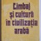 Nadia Anghelescu - Limbaj și cultură &icirc;n civilizația arabă