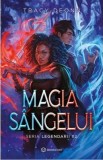 Magia sangelui (seria Legendarii, vol. II)