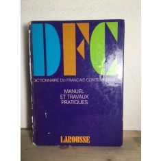 Dictionnaire du Francais Contemporain - Manuel Et Travaux Pratiques
