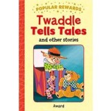 TWADDLE TELLS TALES and other stories