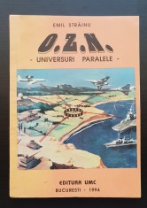 OZN: Universuri paralele - Emil Străinu