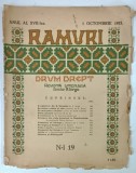 RAMURI , DRUM DREPT , REVISTA LITERARA SAPTAMANALA , DIRECTOR N. IORGA , ANUL XVII , NUMARUL 19 , 1923
