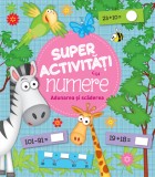 Super activități cu numere. Adunarea și scăderea