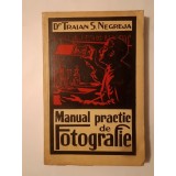 Dr. Traian S. Negreja - Manual practic de fotografie (1937)