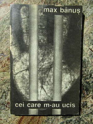 Max Banus - Cei care m-au ucis foto