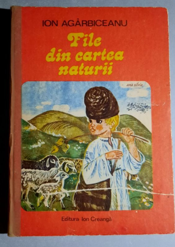File din cartea naturii - Ion Agarbiceanu | Okazii.ro