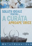 Solutii ideale pentru a curata aproape orice - 2014 - Rich Kershner (xx155)