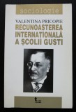 Valentina Pricopie - Recunoașterea internațională a Școlii Gusti