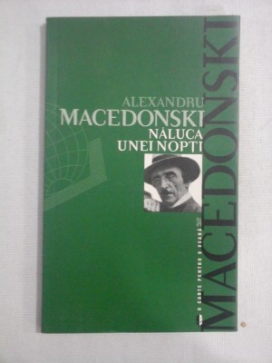 NALUCA UNEI NOPTI (versuri) - ALEXANDRU MACEDONSKI foto