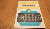 MATEMATICA Elemente de algebra superioara - Manual cl. a XI -a - C. Nastasescu, C. Nita, I. Stanescu - 1981, 77 p., Alta editura, Clasa 11