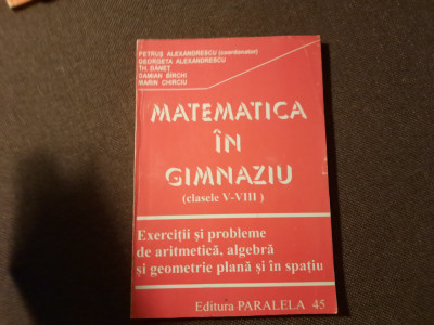 Matematica Matematica in gimnaziu (clasele V-VIII) Marin Chirciu 6/4 foto