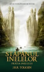 Stapanul Inelelor. Fratia Inelului/J.R.R. Tolkien