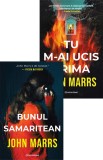 Thriller psihologic John Marrs, "Eliberatoarea Sufletelor Pierdute", "Vecina Ta De Vizavi", captivant