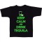 Tricou &quot; Stai calm si bea Tequila! &quot;