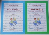 SOLFEGII , INTONATIE , RITM SI TONALITATE de JULES ARNOUD , VOLUMELE I - II , 2014 , CONTINE PARTITURI