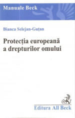 Protectia europeana a drepturilor omului,Bianca Selejan-Gutan foto