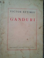 Victor Eftimiu - Ganduri (Editia: 1940) foto