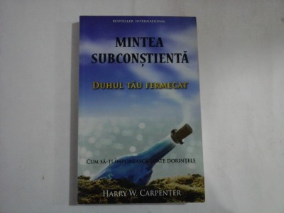MINTEA SUBCONSTIENTA - HARRY W. CARPENTER foto