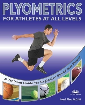 Plyometrics for Athletes at All Levels: A Training Guide for Explosive Speed and Power foto