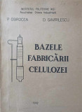 BAZELE FABRICARII CELULOZEI-P. OBROCEA, D. GAVRILESCU