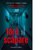 Fara scapare - Iosif Kovacs, Mark Billingham, Timea Kovacs