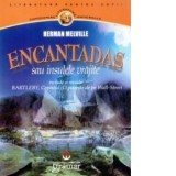 Encantadas sau insulele vrajite - Herman Melville