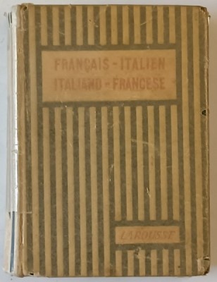 DICTIONNAIRE FRANCAIS - ITALIEN / ITALIANO - FRANCESE , par GIUSEPPE PADOVANI , 1930 foto